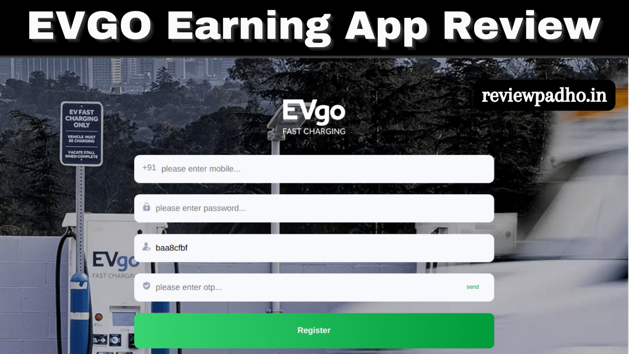 EVGO Earning App Review Real or Fake 2024